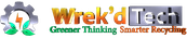Wrek'd Tech — Greener Thinking, Smarter Recycling